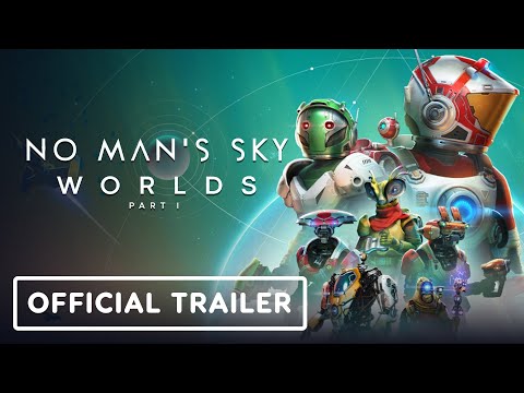 No Man’s Sky: Worlds Part 1 – Official Trailer