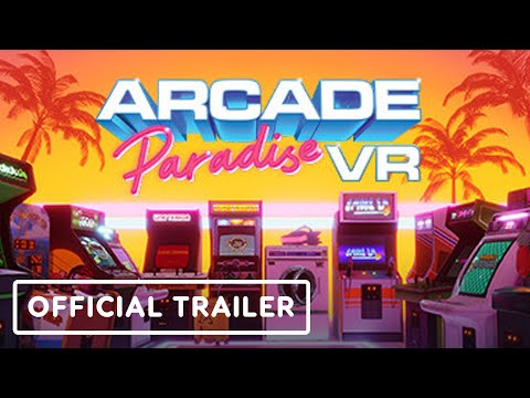 Arcade Paradise VR – Official PS VR2 and PC VR Launch Trailer