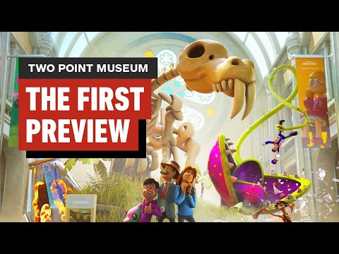 Two Point Museum: The First Preview