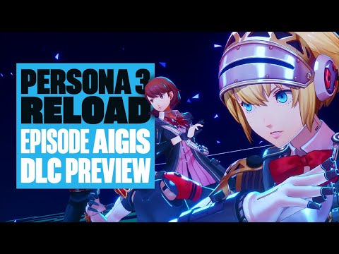 Persona 3 Reload: Episode Aigis DLC Preview & New Gameplay – THE ANSWER TO FAN’S PRAYERS?