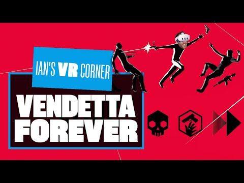 Vendetta Forever Gameplay Is What Happens When SUPERHOT Meets PISTOL WHIP – Ian’s VR Corner