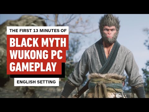 The First 13 Minutes of Black Myth: Wukong PC Gameplay at 4K Ultra (English)