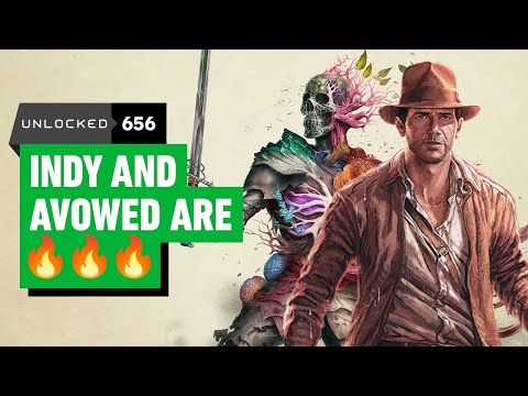We’ve Seen Indiana Jones and Avowed & Both Look AWESOME – Unlocked 656