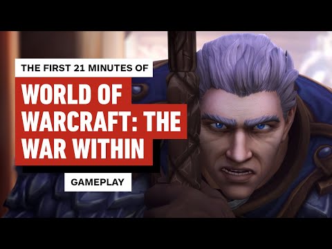 World of Warcraft: The War Within – The First 21 Minutes of Gameplay