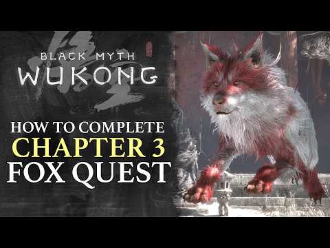 Black Myth: Wukong – How to Complete the Fox Sidequest in Chapter 3