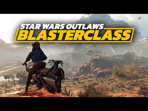 Star Wars Outlaws – BlasterClass