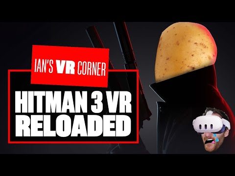 Hitman 3 VR Reloaded Is THE PITS, MAN – Hitman 3 VR Reloaded Meta Quest 3 Gameplay – Ian’s VR Corner