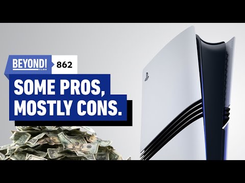 The PS5 Pro Revealed: Some Pros, But Mostly Cons – Beyond 862