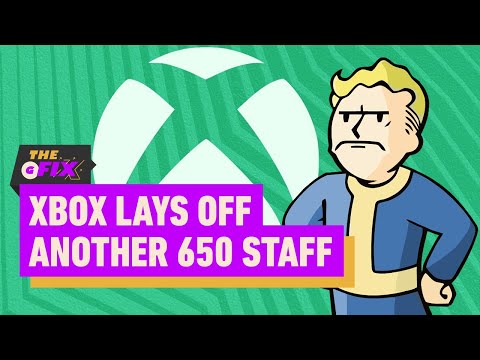 Xbox Lays Off Another 650 Staff – IGN Daily Fix