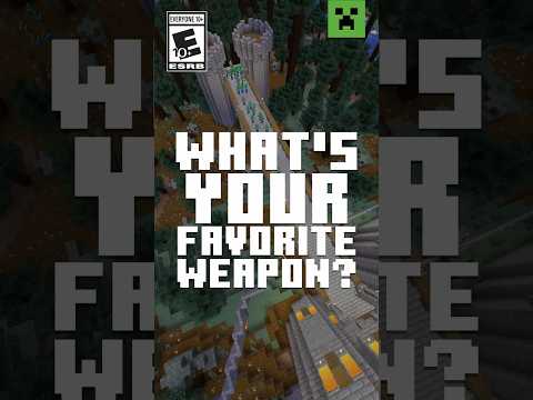 WHAT’S YOUR FAVORITE WEAPON?