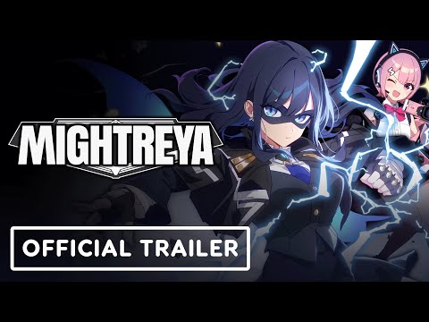 Mightreya – Official Announcement Trailer