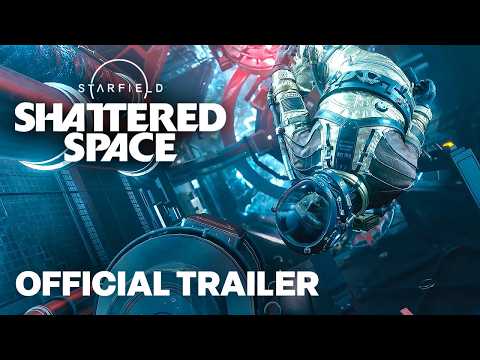 Starfield: Shattered Space – Official Deep Dive Gameplay Trailer