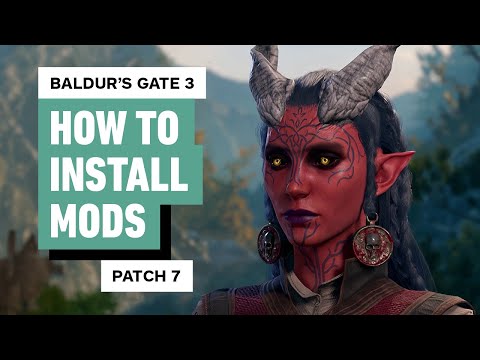 Baldur’s Gate 3 – How to Install Mods (Patch 7)