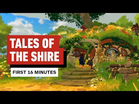 Tales of the Shire: The First 16 Minutes of Gameplay