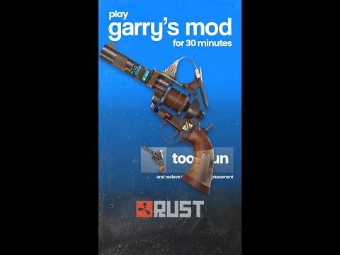Play Garry’s Mod for 30 minutes (and keep it) to unlock Garry’s Mod Tool Gun in Rust! 🔨