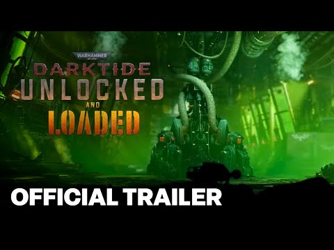 Warhammer 40,000: Darktide Unlocked & Loaded Narrative Trailer