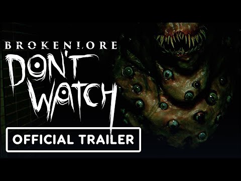 BrokenLore: DON’T WATCH – Official Announcement Trailer
