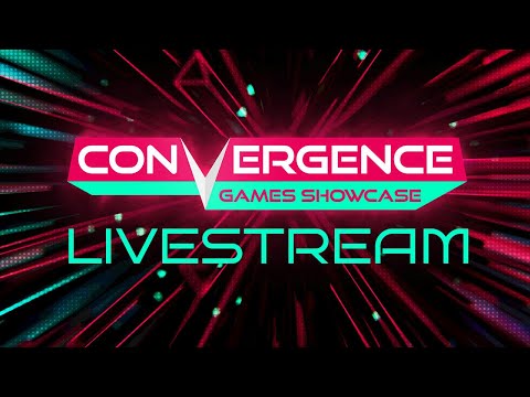 Convergence Games Showcase Livestream