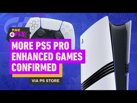Even More PS5 Pro Enhanced Games Confirmed via PlayStation Store – IGN Daily Fix