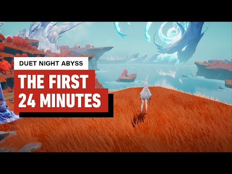 Duet Night Abyss: The First 24 Minutes of Gameplay