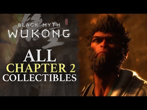Black Myth: Wukong – All Chapter 2 Collectibles (Meditation Spots, Celestial Medicines and More)