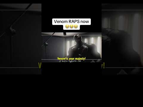 Venom’s got BARS