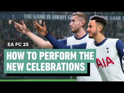 How to Perform EA FC 25’s New Celebrations