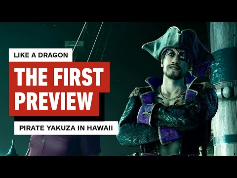 Like a Dragon: Pirate Yakuza in Hawaii – The First Preview