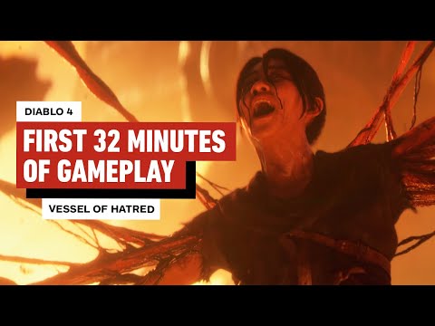 The First 32 Minutes of Diablo 4: Vessel of Hatred Gameplay