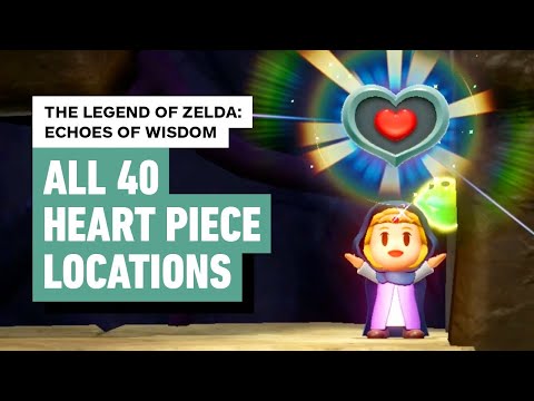 Legend of Zelda: Echoes of Wisdom – All 40 Heart Piece Locations