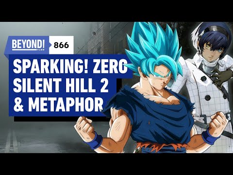 Dragon Ball: Sparking! Zero, Silent Hill 2 Remake & Metaphor Re:Fantazio – Beyond 866