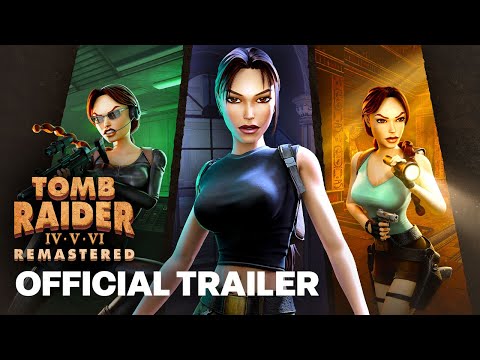 Tomb Raider IV-VI Remastered – Official Announcement Trailer