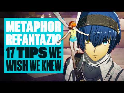 Metaphor: ReFantazio – 17 Things We Wish We Knew Before Starting The Game