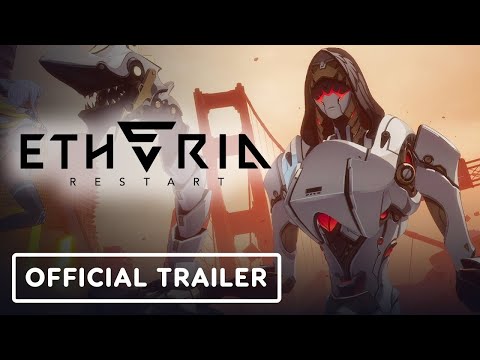 Etheria: Restart – Official Trailer