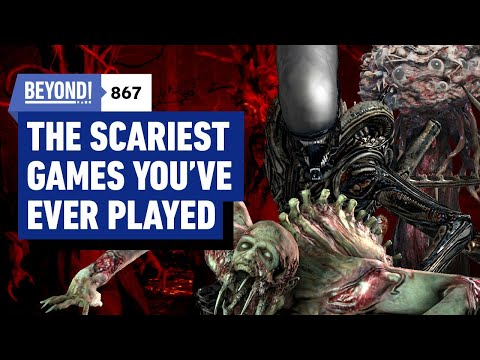 The Scariest Video Games You’ve Ever Played – Beyond 867