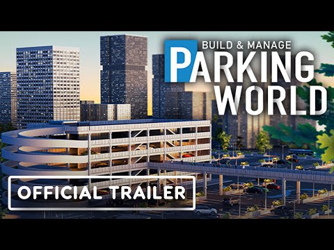 Parking World: Build & Manage – Official Early Access Release Date Trailer