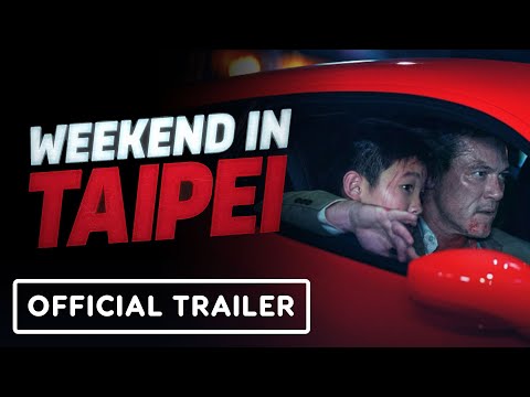 Weekend in Taipei – Official Final Trailer (2024) Luke Evans, Gwei Lun-mei, Sung Kang