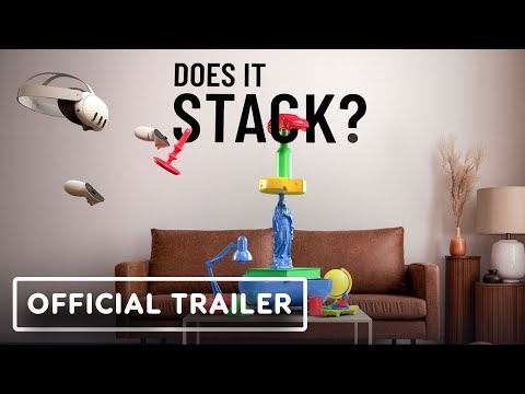 Does It Stack? – Official Release Trailer