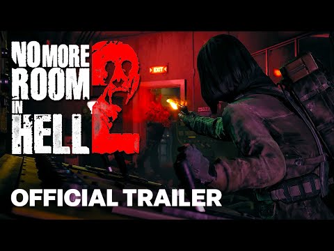 No More Room in Hell 2 | Official Early Access Launch Trailer
