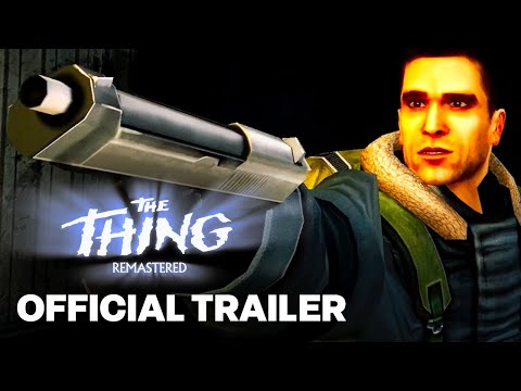 The Thing: Remastered  – Official Gameplay Trailer