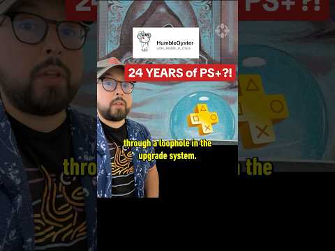 Why someone get 24 years of PS+