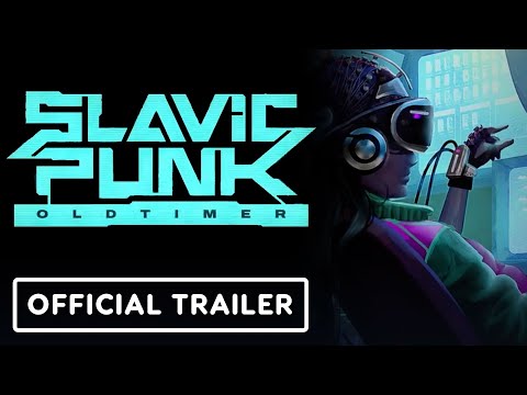SlavicPunk: Oldtimer – Official Console Launch Trailer