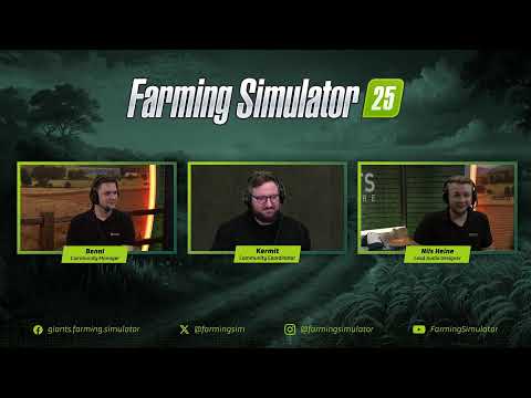 Farming Simulator 25 – Pre-Release Stream w/ Kermit & Benni!