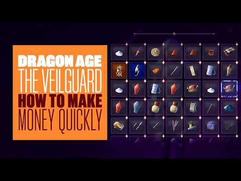 How To Make Money Quickly In Dragon Age: The Veilguard