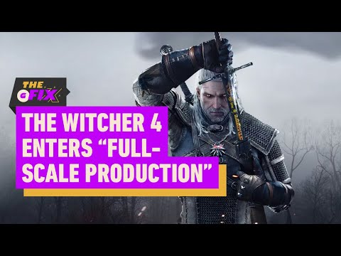 The Witcher 4 Is Now in “Full-Scale Production” – IGN Daily Fix