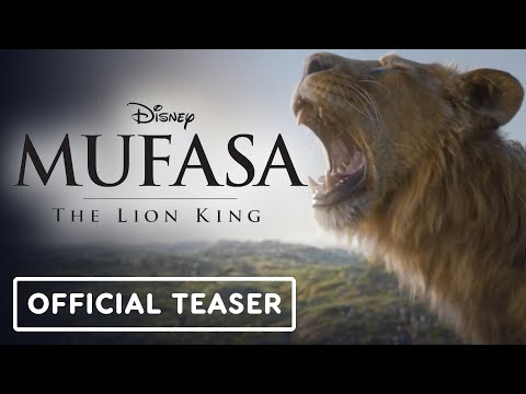 Mufasa: The Lion King – Official Teaser Trailer (2024) Aaron Pierre, Mads Mikkelsen, Donald Glover
