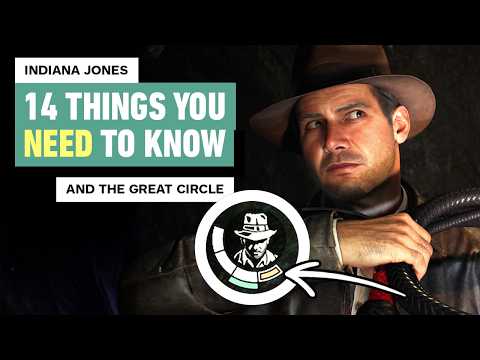 Indiana Jones and the Great Circle: 14 Things to Know Before Playing! | New Gameplay