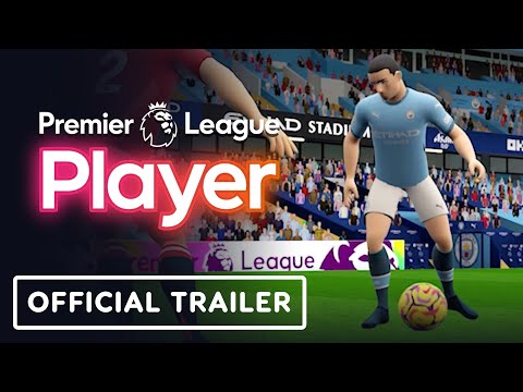 Premier League Player – Official Gameplay Trailer