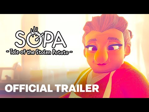 Sopa: Tale of the Stolen Potato – Official Reveal Trailer