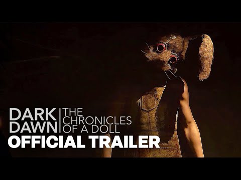Dark Dawn The Chronicles of a Doll – Official Reveal Trailer